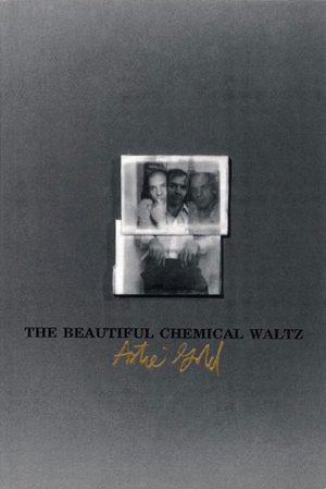 The Beautiful Chemical Waltz