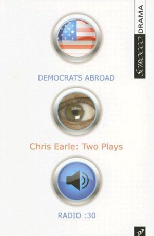Chris Earle: Two Plays